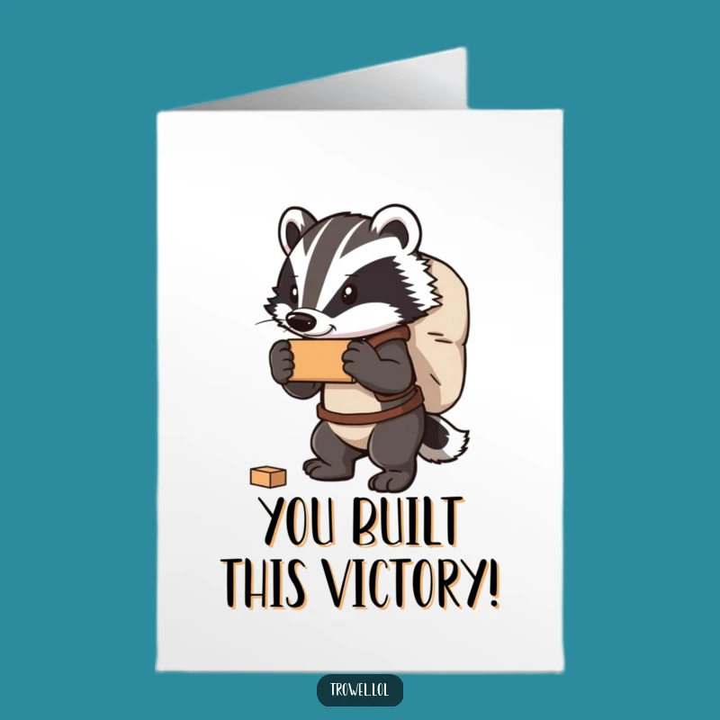 Free Printable Congrats Card Badger Carrying Bricks Funny Downloadable Gift