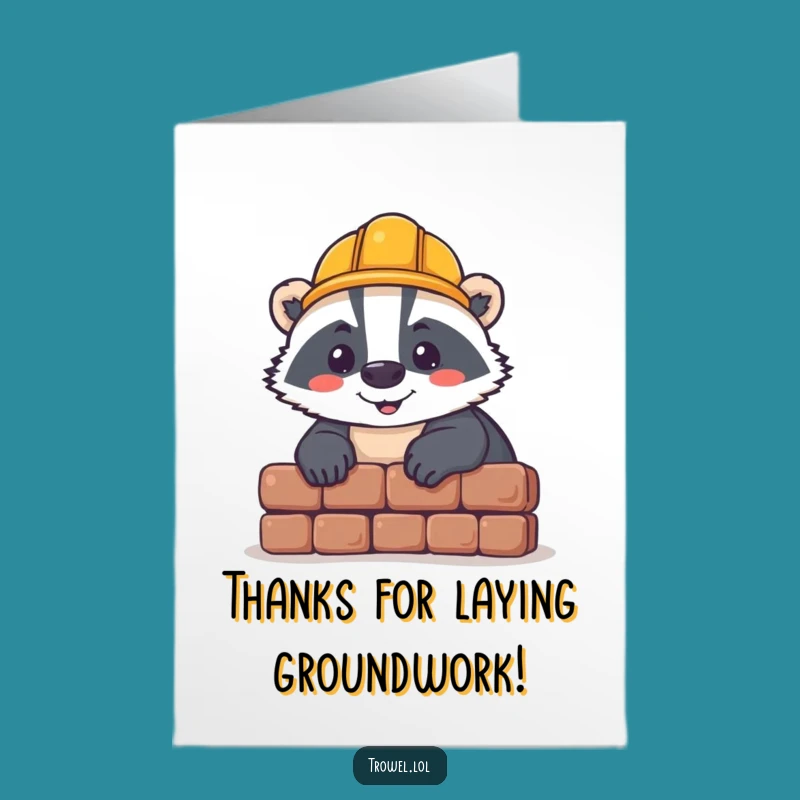 Free Printable Thank You Card: Badger Building Gratitude Funny Downloadable