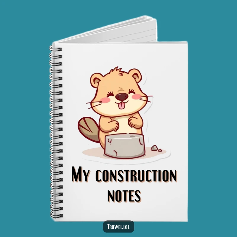 Funny Beaver Builder Notebook: Jot Down Your Construction Plans