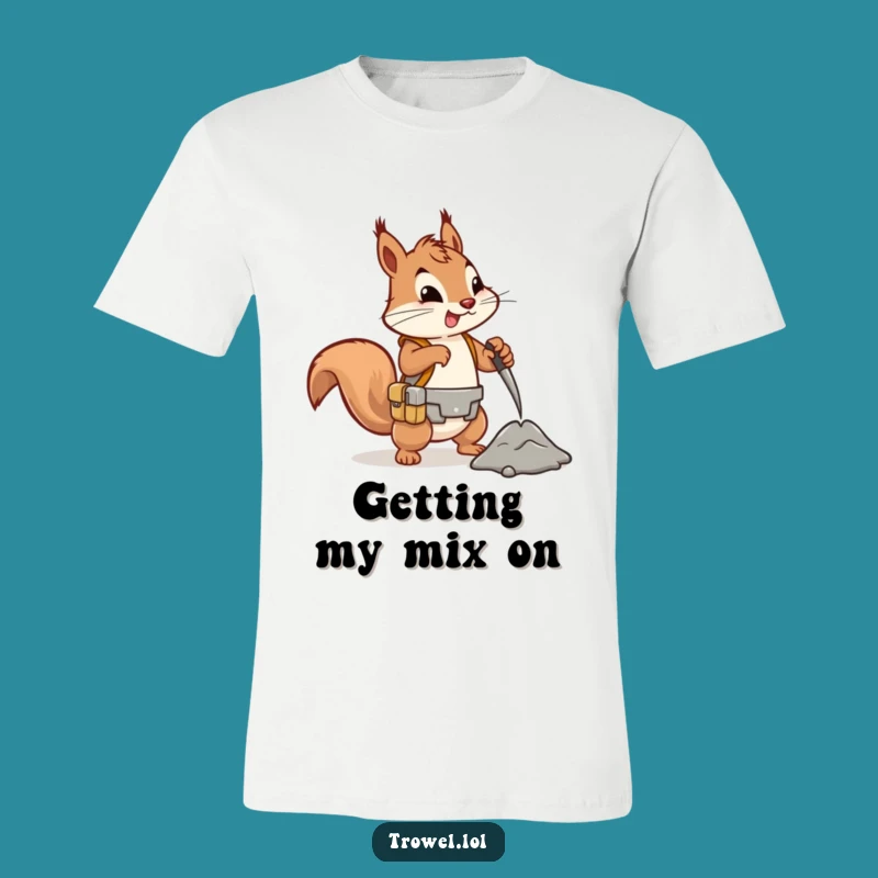 Funny Squirrel Cement Mixer T-Shirt - Energetic Builder Tee!